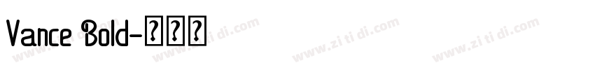 Vance Bold字体转换